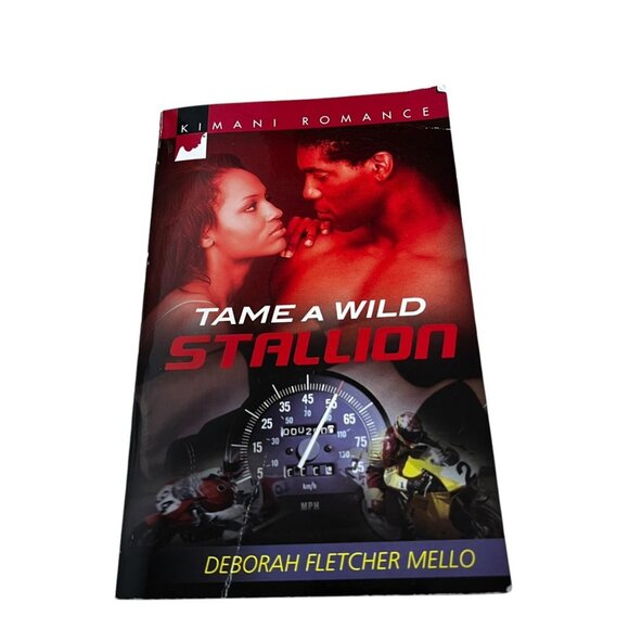 Tame A Wild Stallion By Deborah Fletcher Mello 2008 Paperback Kimani Romance Nov - Picture 1 of 12